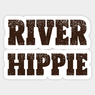 River Hippie, Cool River Life, Hippie Lover Gift Sticker